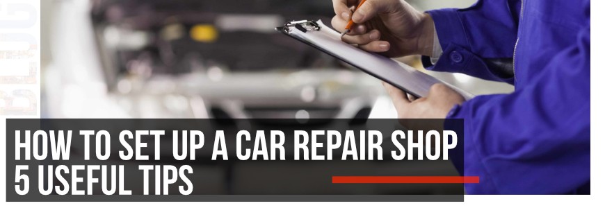 How to set up a small auto repair shop