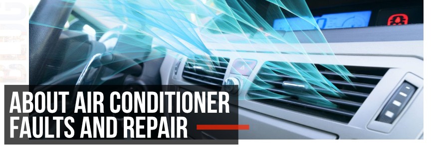 Vehicle air conditioner maintenance. Get the car ready for summer.