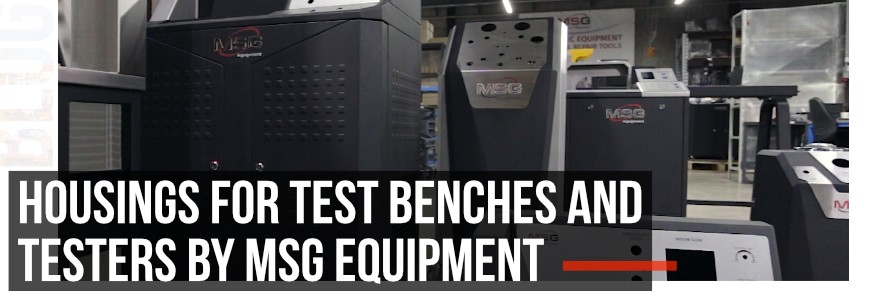 Housings for test benches and testers by MSG Equipment: the perfection is always in the details